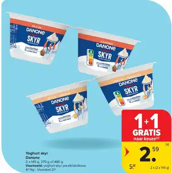 Carrefour Yoghurt skyr Danone aanbieding