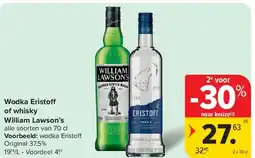 Carrefour Wodka Eristoff of whisky William Lawson’s aanbieding