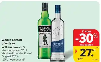 Carrefour Wodka Eristoff of whisky William Lawson’s aanbieding