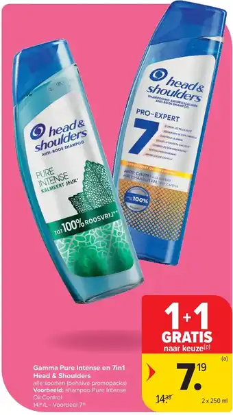 Carrefour Gamma Pure Intense en 7in1 Head & Shoulders aanbieding