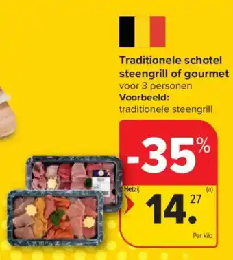 Carrefour Market Traditionele schotel steengrill of gourmet aanbieding