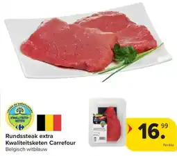 Carrefour Market Rundssteak extra Kwaliteitsketen Carrefour aanbieding