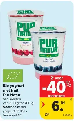 Carrefour Bio yoghurt met fruit Pur Natur aanbieding