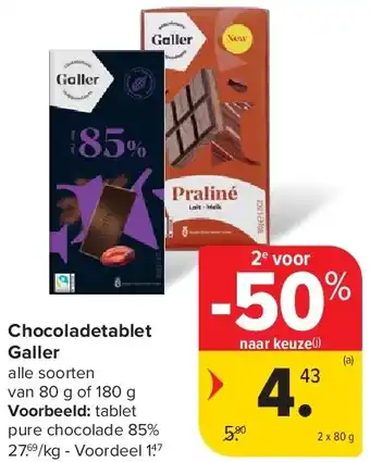 Carrefour Chocoladetablet Galler aanbieding