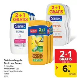 Carrefour Set douchegels Tahiti en Sanex aanbieding