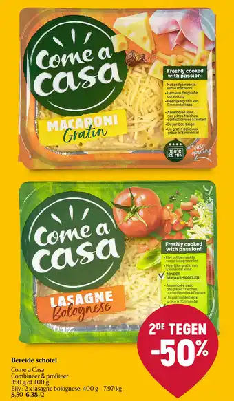 Delhaize Come a Casa Bereide Schotel aanbieding