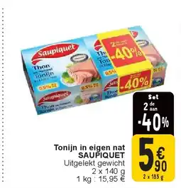 Cora Tonijn in eigen nat SAUPIQUET aanbieding