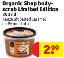 Kruidvat Organic Shop bodyscrub Limited Edition aanbieding