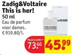 Kruidvat Zadig&Voltaire This is her! aanbieding