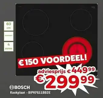 Exellent Bosch kookplaat - bipkf611bb2e aanbieding