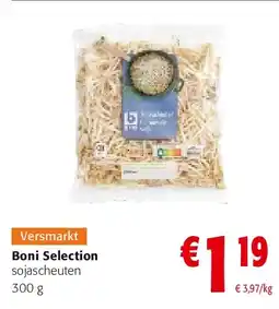 Colruyt Boni Selection sojascheuten 300 g aanbieding