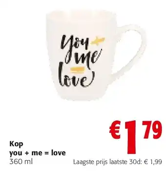 Colruyt Kop you + me = love aanbieding