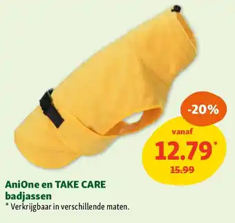 Maxi Zoo AniOne en TAKE CARE badjassen aanbieding