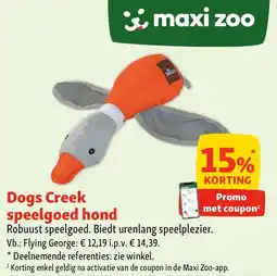 Maxi Zoo Dogs Creek speelgoed hond aanbieding