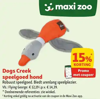 Maxi Zoo Dogs Creek speelgoed hond aanbieding