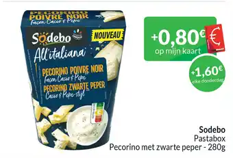 Intermarché Sodebo Pastabox Pecorino met zwarte peper aanbieding