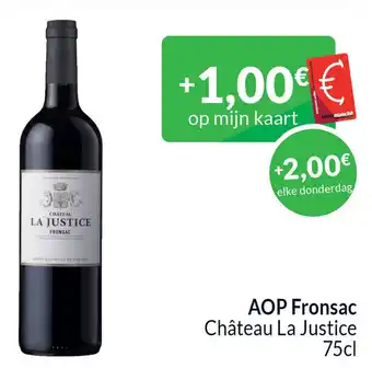 Intermarché AOP Fronsac Château La Justice aanbieding