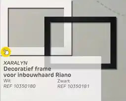 Brico Xaralyn decoratief frame voor inbouwhaard riano aanbieding