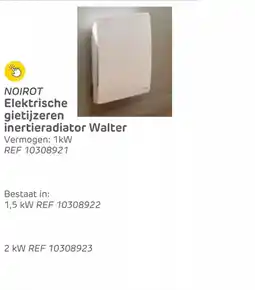 Brico Noirot elektrische gietijzeren inertieradiator walter aanbieding