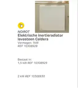 Brico Noirot elektrische inertieradiator lavasteen caldera aanbieding