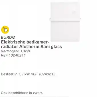 Brico Eurom elektrische badkamer radiator alutherm sani glass aanbieding