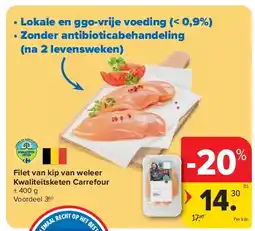 Carrefour Filet van kip van weleer Kwaliteitsketen Carrefour ± 400 g aanbieding