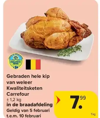 Carrefour Gebraden hele kip van weleer Kwaliteitsketen Carrefour aanbieding