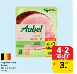 Carrefour Gegrilde ham Aubel aanbieding