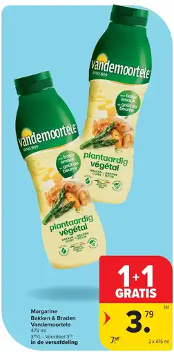 Carrefour Margarine Bakken & Braden Vandemoortele aanbieding