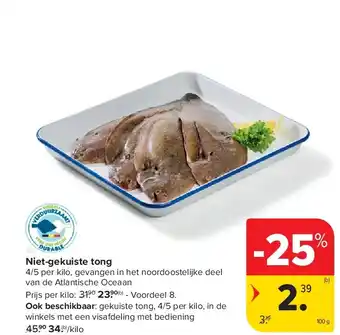 Carrefour Niet-gekuiste tong aanbieding