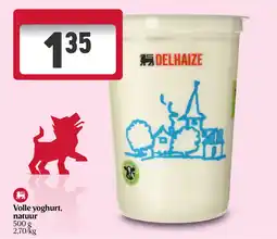 Delhaize Volle yoghurt, natuur aanbieding