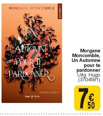 Cora Morgane Moncomble, Un Automne pour te pardonner aanbieding