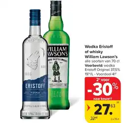 Carrefour Wodka Eristo of whisky William Lawson’s aanbieding