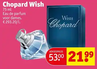 Kruidvat Chopard Wish aanbieding