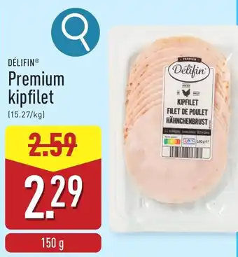 ALDI Délifin Premium kipfilet aanbieding