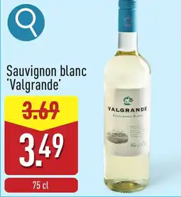 ALDI Sauvignon blanc 'Valgrande' aanbieding