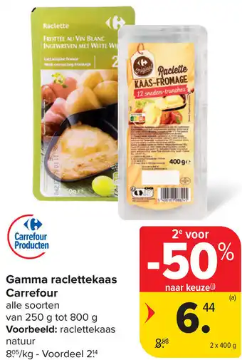 Carrefour Gamma raclettekaas carrefour aanbieding