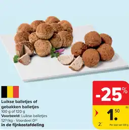 Carrefour Luikse balletjes of gebakken balletjes aanbieding