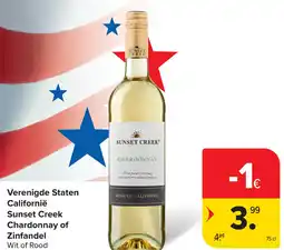 Carrefour Verenigde Staten Californië Sunset Creek Chardonnay of Zinfandel aanbieding