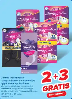 Carrefour Gamma incontinentie Always Discreet en vrouwelijke hygiëne Always Platinum aanbieding