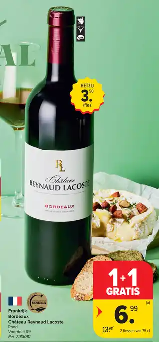 Carrefour Frankrijk Bordeaux Château Reynaud Lacoste aanbieding