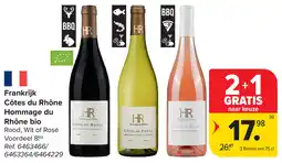 Carrefour Frankrijk Côtes du Rhône Hommage du Rhône bio aanbieding