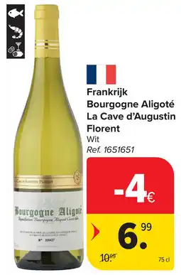 Carrefour Frankrijk Bourgogne Aligoté La Cave d'Augustin Florent aanbieding