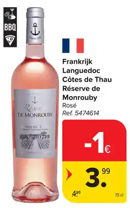 Carrefour Frankrijk Languedoc Côtes de Thau Réserve de Monrouby aanbieding