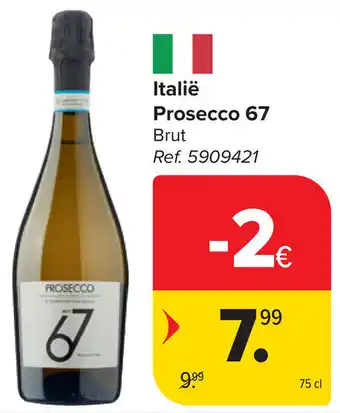 Carrefour Italië Prosecco 67 aanbieding