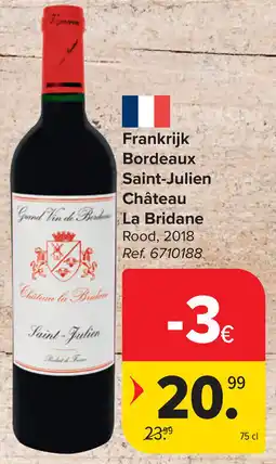 Carrefour Frankrijk Bordeaux Saint-Julien Château La Bridane aanbieding