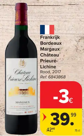 Carrefour Frankrijk Bordeaux Margaux Château Prieuré Lichine aanbieding