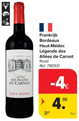 Carrefour Frankrijk Bordeaux Haut-Médoc Légende des Allées de Carnot aanbieding