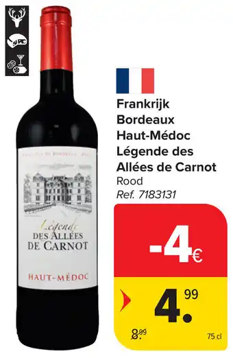 Carrefour Frankrijk Bordeaux Haut-Médoc Légende des Allées de Carnot aanbieding