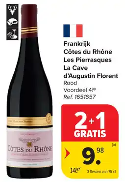 Carrefour Frankrijk Côtes du Rhône Les Pierrasques La Cave d'Augustin Florent aanbieding